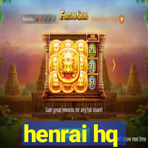 henrai hq